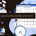 Balancing Work and Life: Strategies for a Harmonious Lifestyle