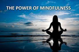 The Power of Mindfulness: Embracing a Conscious Lifestyle